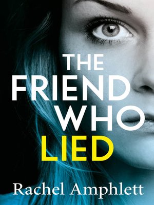 cover image of The Friend Who Lied